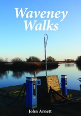 Waveney Walks - John Arnett - 9781846744167