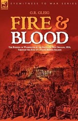 Fire & Blood - G R Gleig - 9781846771613