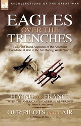 Eagles Over the Trenches - James R McConnell ; William B Perry - 9781846772689