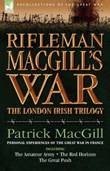 Rifleman Macgill's War - Patrick Macgill - 9781846772719