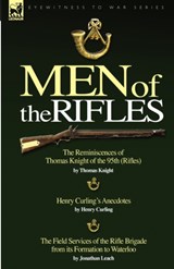Men of the Rifles - Thomas Knight ; Henry Curling ; Jonathan Leach - 9781846773983
