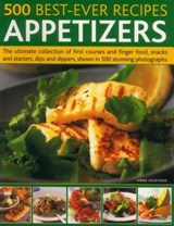 500 Best-Ever Recipes: Appetizers - Anne Hildyard - 9781846817151