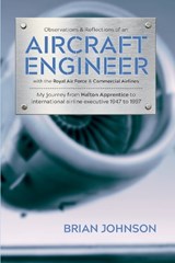 Aircraft Engineer - Brian W. Johnson - 9781846831157