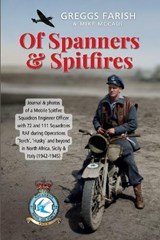 Of Spanners & Spitfires - Greggs Farish - 9781846832055