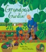 Grandpa's Garden - Stella Fry - 9781846868085