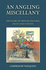An Angling Miscellany - Tom Quinn - 9781846894374
