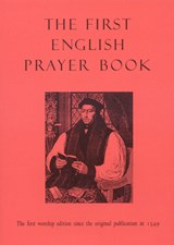 The First English Prayer Book: The First Worship Edition Since the Original Publication in 1549 - Robert Van de Weyer - 9781846941306