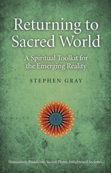 Returning To Sacred World - Stephen Gray - 9781846946004