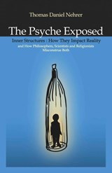 The Psyche Exposed - Thomas Nehrer - 9781846947445