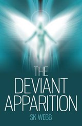 Deviant Apparition - WEBB, S - 9781846949494