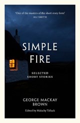 Simple Fire - George Mackay Brown - 9781846975172