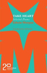 The Edwin Morgan Twenties: Take Heart - Edwin Morgan - 9781846975455