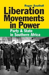 Liberation Movements in Power - SOUTHALL,  Roger - 9781847011343