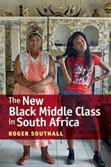 The New Black Middle Class in South Africa - Roger (Customer) Southall - 9781847012456
