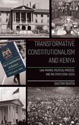 Transformative Constitutionalism and Kenya - Dr Gautam Bhatia - 9781847013897