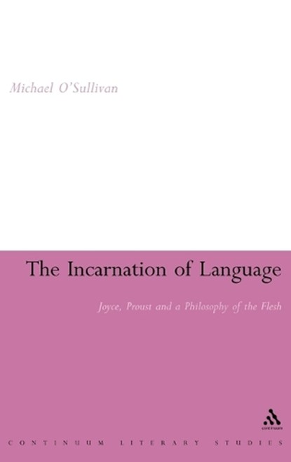 Incarnation of Language, O'SULLIVAN,  Michael - Gebonden - 9781847060471