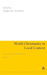 World Christianity in Local Context - Dr Stephen R. Goodwin - 9781847065100