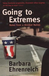 Going To Extremes - Barbara (Y) Ehrenreich - 9781847080653