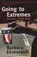 Going To Extremes, Barbara (Y) Ehrenreich - Paperback - 9781847080653