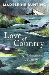 Love of Country - Madeleine Bunting - 9781847085184