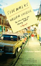 Sidewalks | Luiselli, Valeria, PhD (columbia University) | 