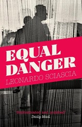 Equal Danger - Leonardo Sciascia - 9781847089274