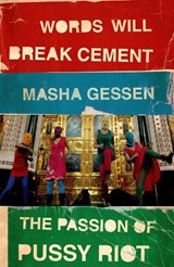 Words Will Break Cement - Mx M. Gessen - 9781847089342