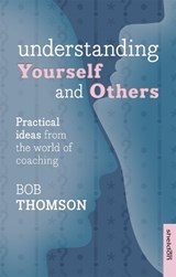 Understanding Yourself and Others - Bob Thomson - 9781847093110