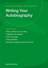 A Guide To Writing Your Autobiography - Jackie Sherman - 9781847162168
