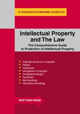 Intellectual Property And The Law - Matthew Ward - 9781847167361