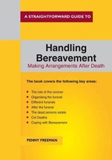 A Straightforward Guide To Handling Bereavement - Penny Freeman - 9781847167545