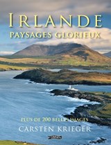 Irlande - Paysages Glorieux - Carsten Krieger - 9781847173621