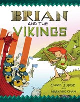 Brian and the Vikings - Chris Judge - 9781847176875