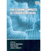 The Economic Impacts of Terrorist Attacks - Harry W. Richardson ; Peter Gordon ; James E. Moore II - 9781847203366