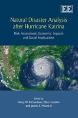 Natural Disaster Analysis after Hurricane Katrina - HARRY W,  Richardson ; Peter Gordon ; James E. Moore II - 9781847203571