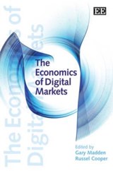 The Economics of Digital Markets - Gary Madden ; Russel Cooper - 9781847207531
