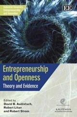Entrepreneurship and Openness - David B. Audretsch ; Robert E. Litan ; Robert Strom - 9781847207791
