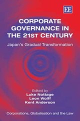 Corporate Governance in the 21st Century - Luke Nottage ; Leon Wolff ; Kent Anderson - 9781847209238
