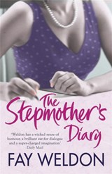 The Stepmother's Diary - Fay Weldon - 9781847247858