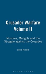 Crusader Warfare Volume II - Dr David Nicolle - 9781847251466