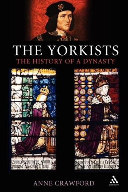 The Yorkists, Anne Crawford - Paperback - 9781847251978