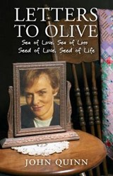 Letters to Olive - QUINN,  John - 9781847302618