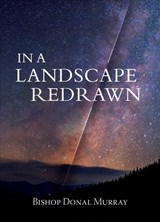 In a Landscape Redrawn - Donal Murray - 9781847307743