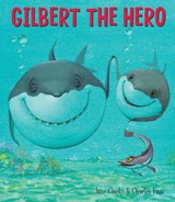 Gilbert the Hero - CLARKE,  Jane - 9781847382931