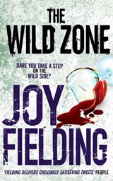 The Wild Zone - Joy Fielding - 9781847393630