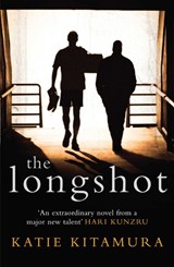 The Longshot - Katie Kitamura - 9781847395214
