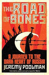 The Road of Bones - Jeremy Poolman - 9781847397973