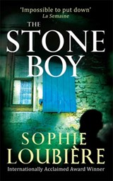 The Stone Boy - Sophie Loubiere - 9781847445834
