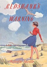 Redshank's Warning - Malcolm Saville - 9781847452566