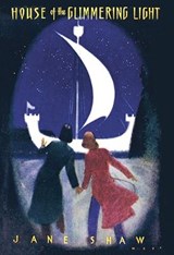 House of the Glimmering Light - Jane Shaw - 9781847452764